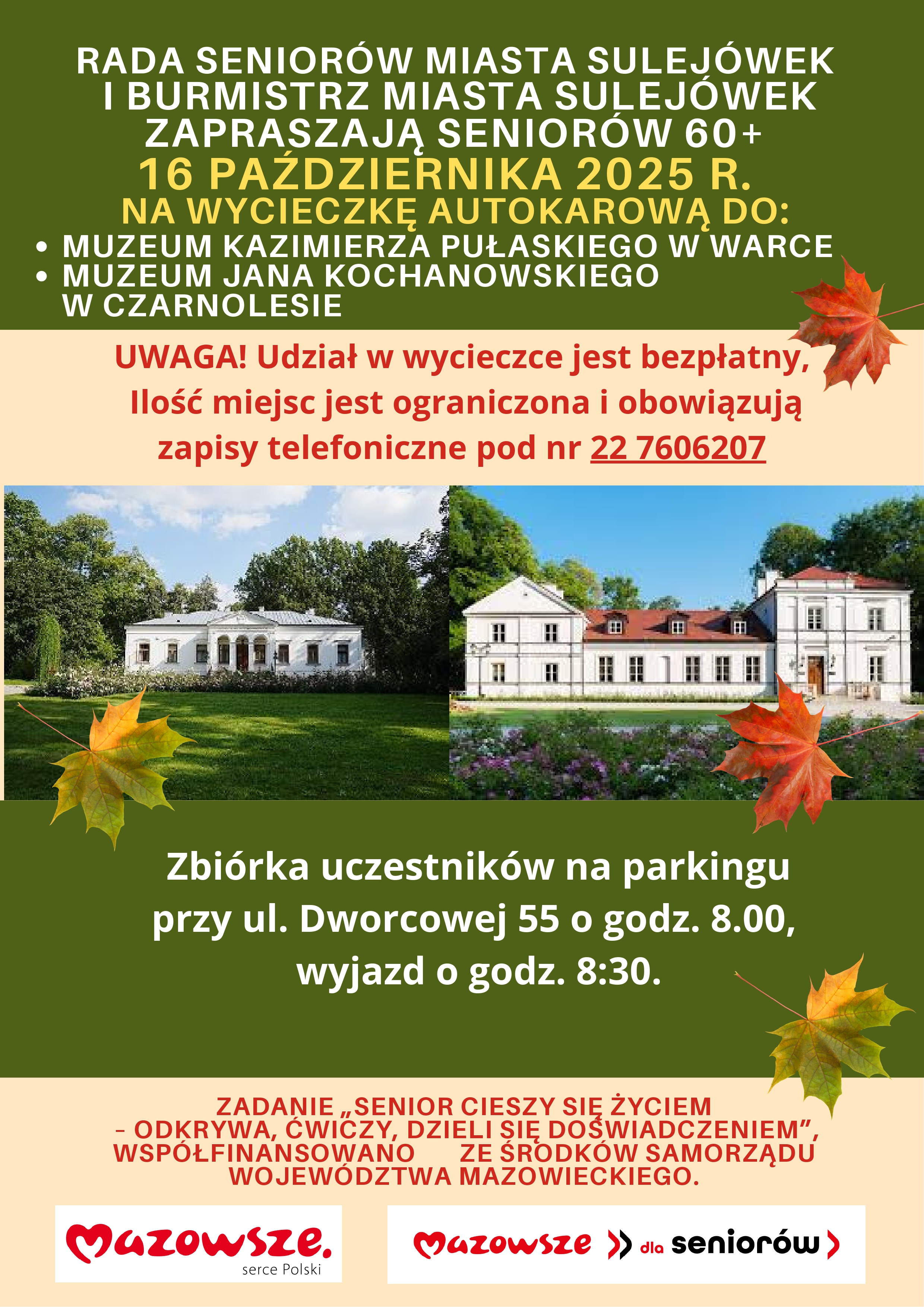 Wycieczkę do Warki i Czarnolasu